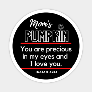 Mommy's Pumpkin Inspirational Lifequote Christian Motivation Magnet